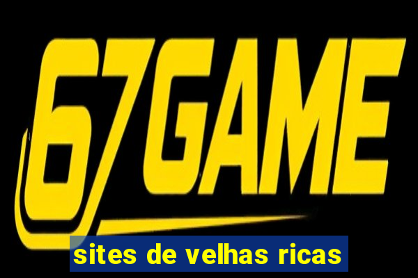 sites de velhas ricas